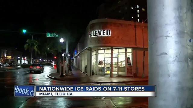 seven11 ICE raids across the U.S.