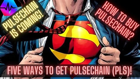 How To Buy PulseChain? Five Ways To Get PulseChain (PLS)! PulseChain Is Coming!