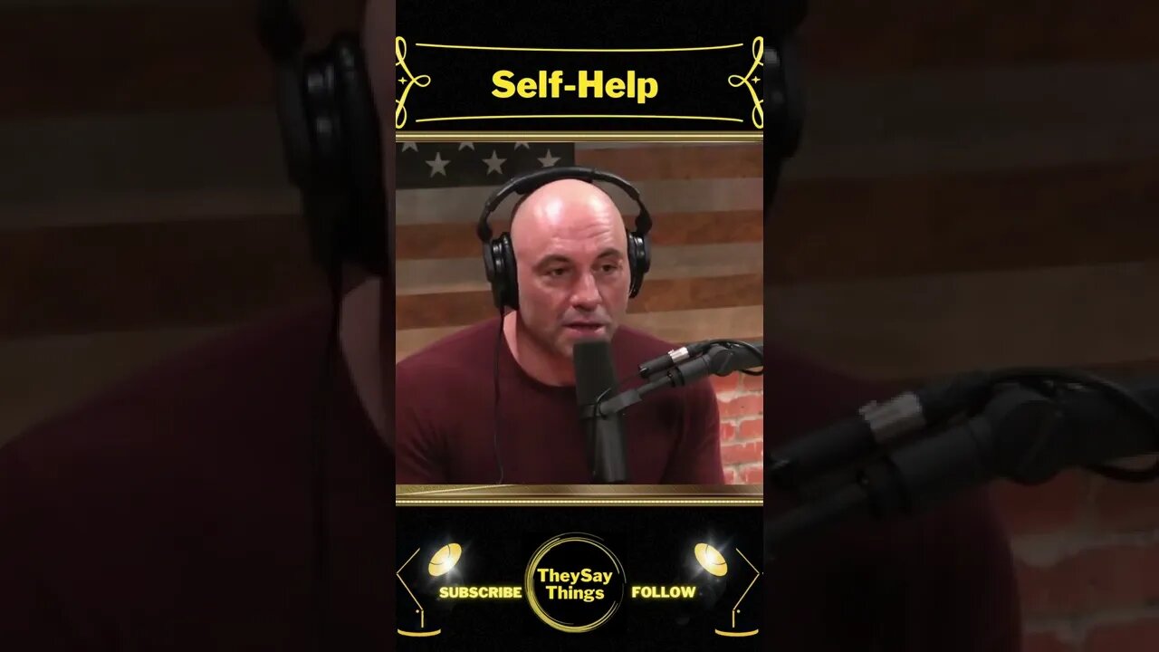 Joe Rogan, Self Help