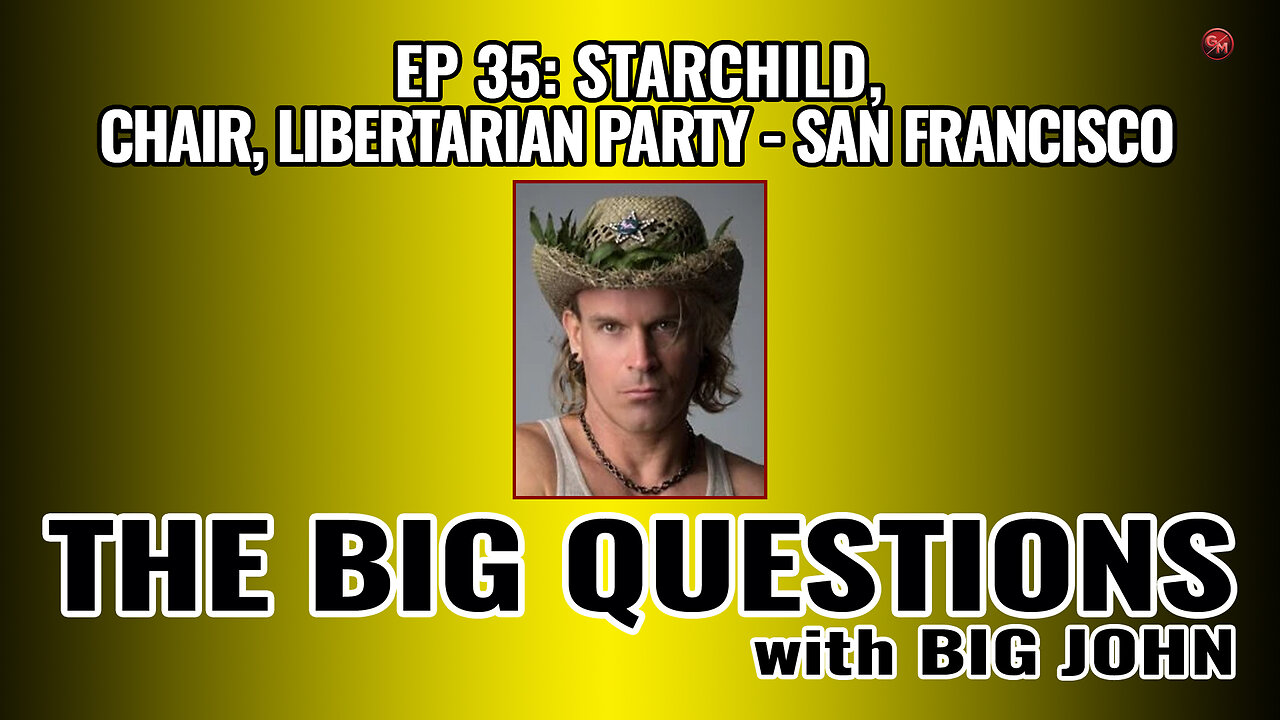 Starchild - Chair, Libertarian Party of San Francisco