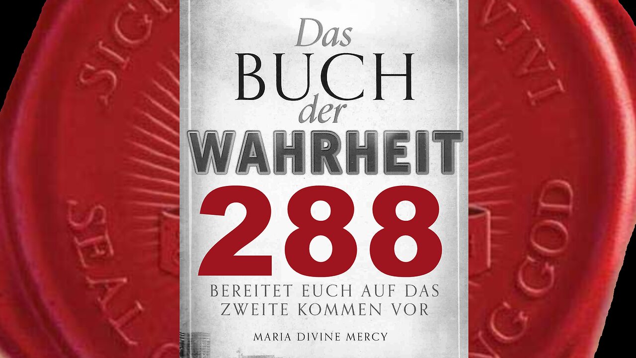 Sünder, die sich Mir zuwenden, erweise Ich sofort Meine Gunst(Buch der Wahrheit Nr 288)