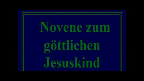 Erster Tag Novene zum göttlichen Jesuskind
