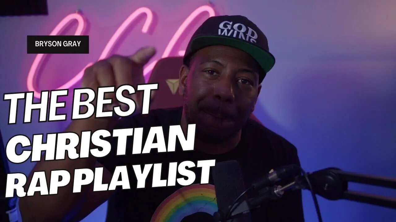 The BEST Christian rap PLAYLIST