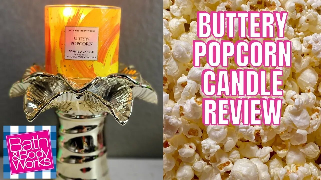 BATH & BODYWORKS | BUTTERY POPCORN CANDLE REVIEW! | #BATHANDBODYWORKS