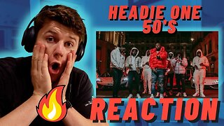 Headie One - 50's (Official Video) ((IRISH REACTION!!))