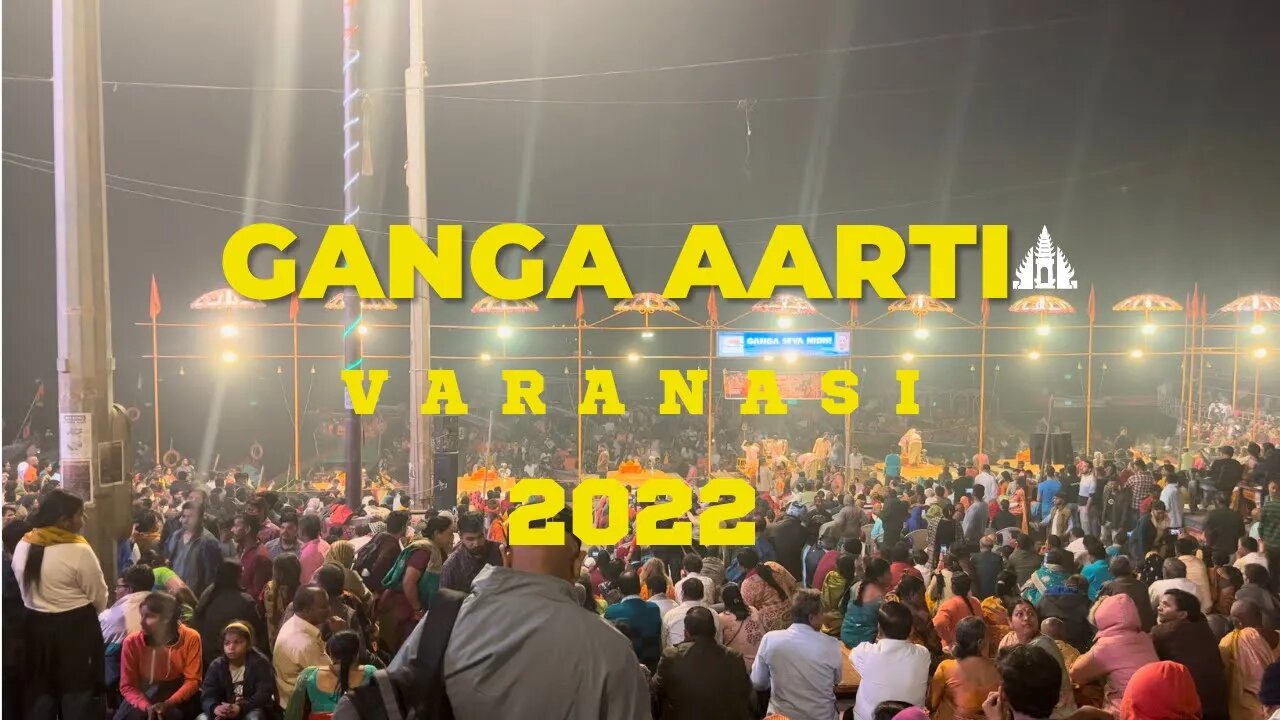 FULL GANGA AARTI VARANASI 2022 | VARANASI GHAT AARTI 2022 |