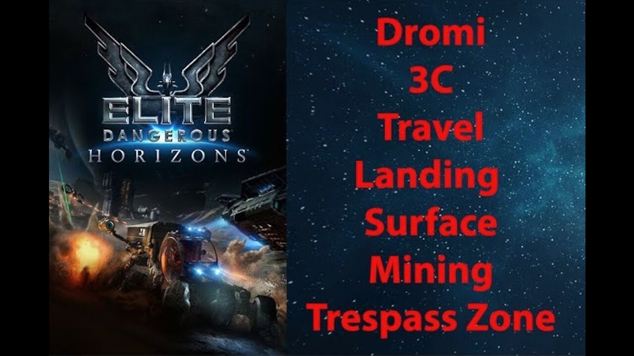 Elite Dangerous: Permit - Dromi - 3C - Travel, Landing, Surface Mining & Trespass Zone - [00083]