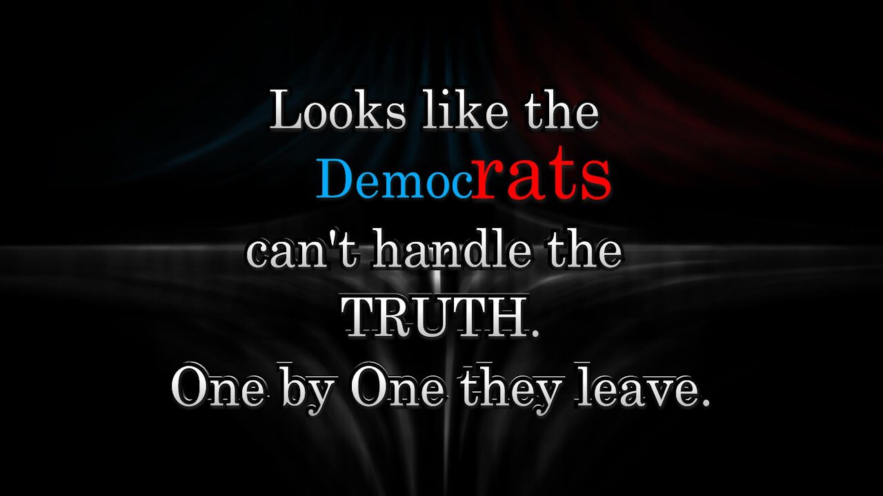 Some Democrats leave. another gets told...