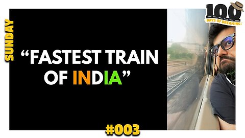 003 This Indian Train Is Better Than Airplane