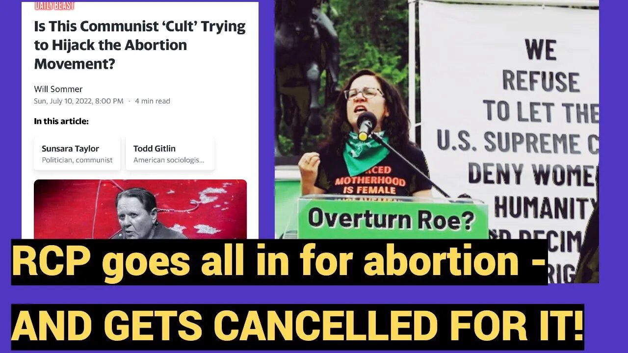 RCP goes all in for abortion - AND GETS CANCELLED FOR IT!