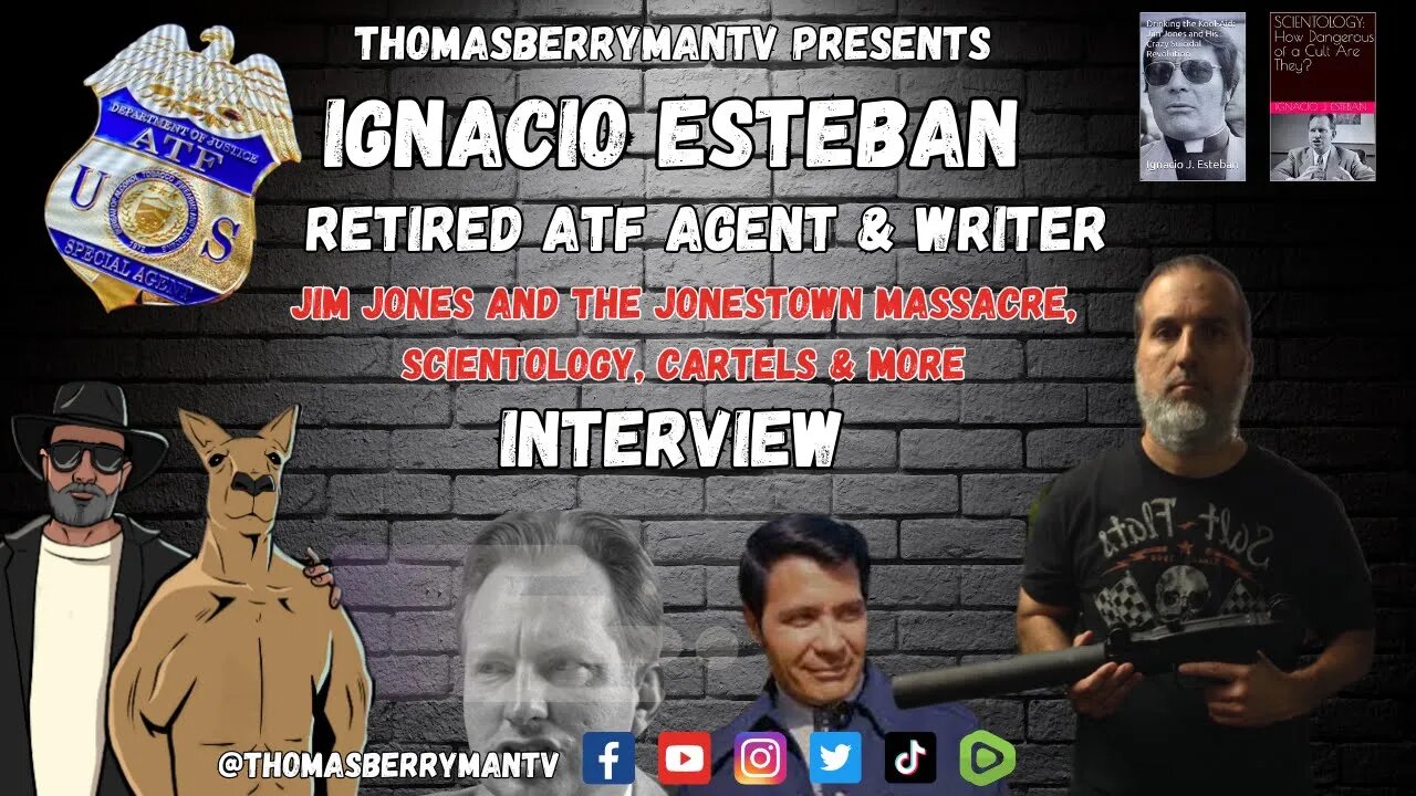 Retired ATF Agent Ignacio Esteban talks about The Jim Jones Jonestown Massacre, Scientology & More