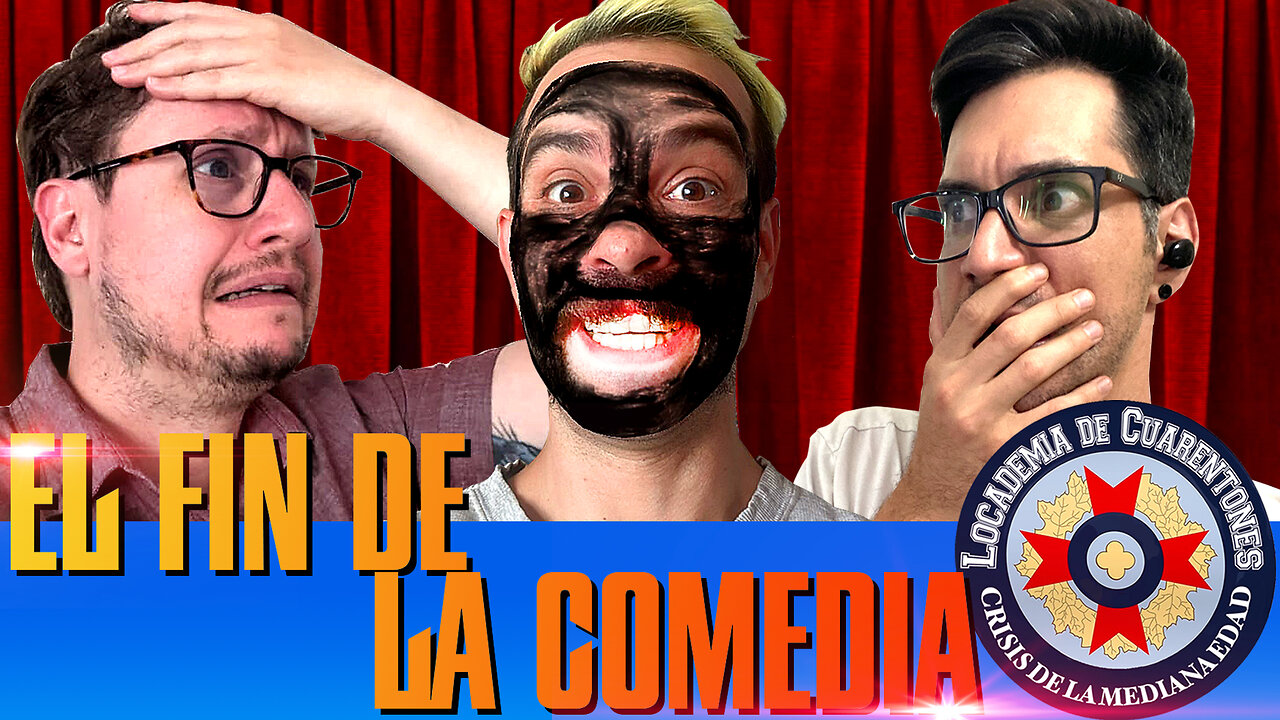 El fin de la comedia