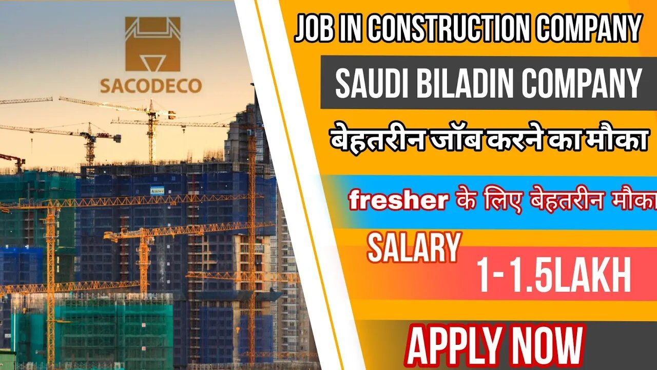 Job In Construction Company I Saudi Biladin Company I Salary:- 1-1.5Lakh I @gulfvacancy07