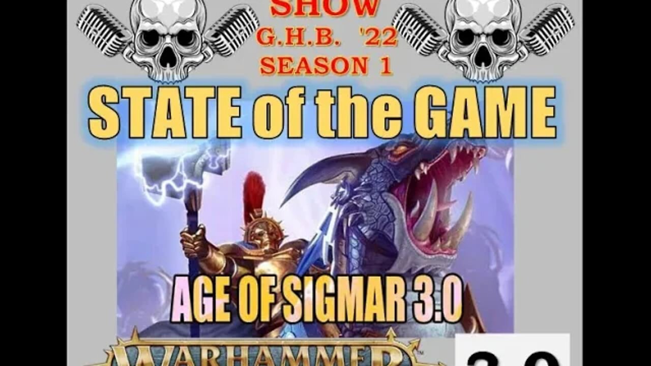 Grimdark Live! Warhammer Show – AGE of SIGMAR 3.0: State of the Game Thus Far 20220927