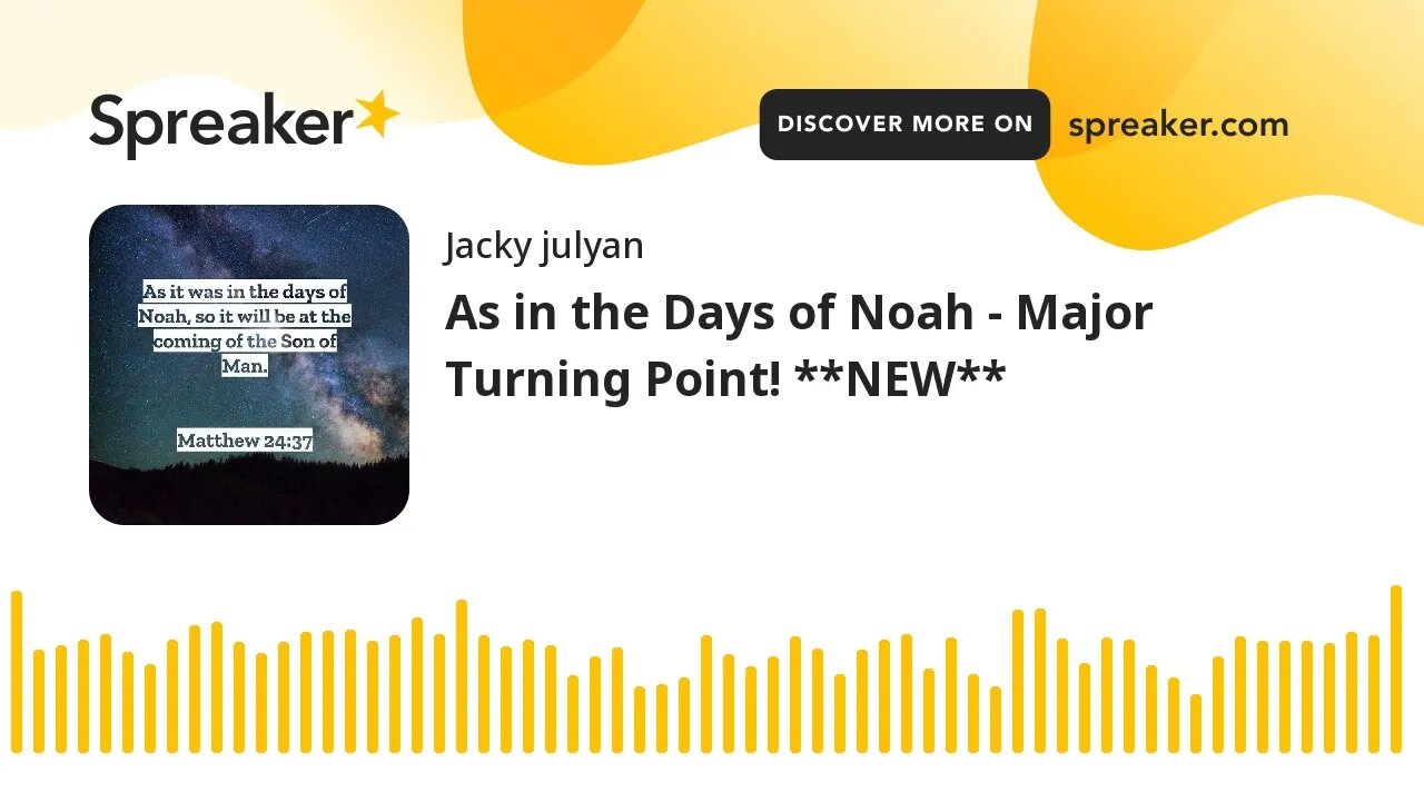 As in the Days of Noah - Major Turning Point! **NEW**