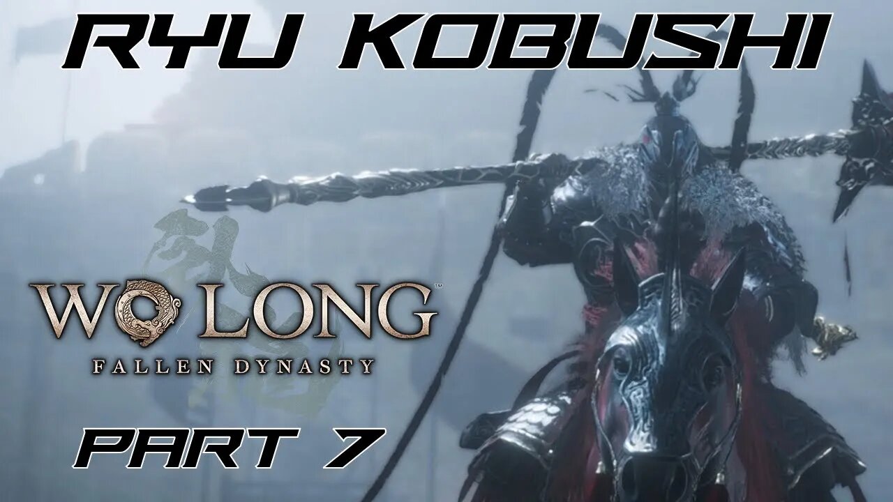 The Legendary Lu Bu - Wo Long: Fallen Dynasty - Part 7