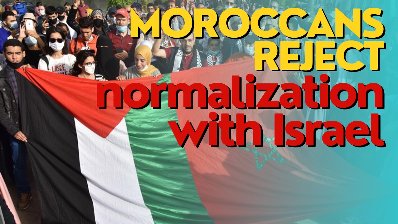 Africa Today: Moroccans Reject Normalization With Israel