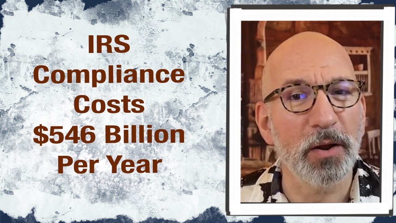 IRS Compliance costs $546 Billion per Year