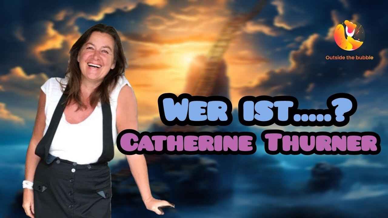 Wer ist Catherine Thurner? @catherinethurner6196