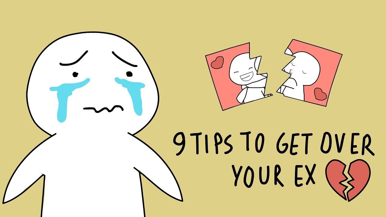 9 Tips to Get Over Your Ex | Moving On