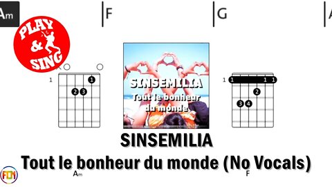 SINSEMILIA Tout le bonheur du monde FCN GUITAR CHORDS & LYRICS NO VOCALS