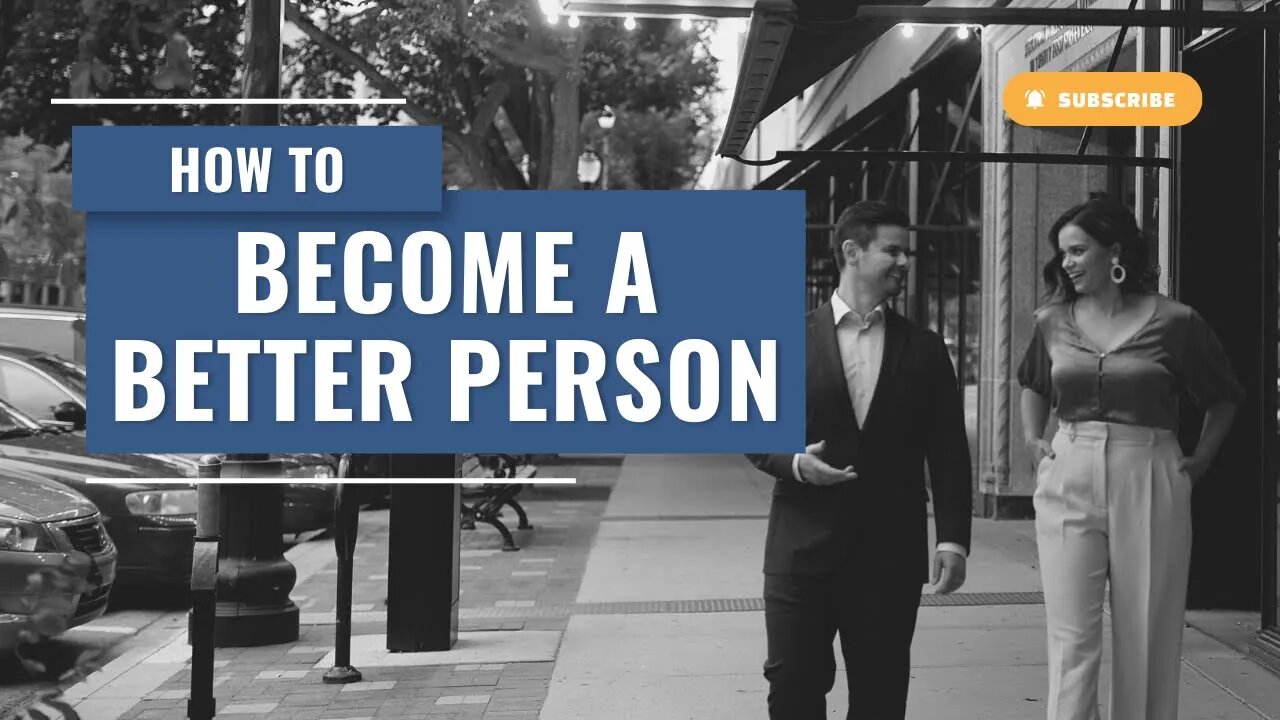 How To Become a Better Person