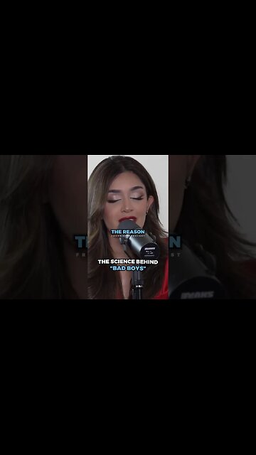 This is the SCIENCE behind bad boys..