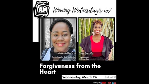 Yolanda Pierson speaks on forgiveness from the heart on AM Wake-Up Call