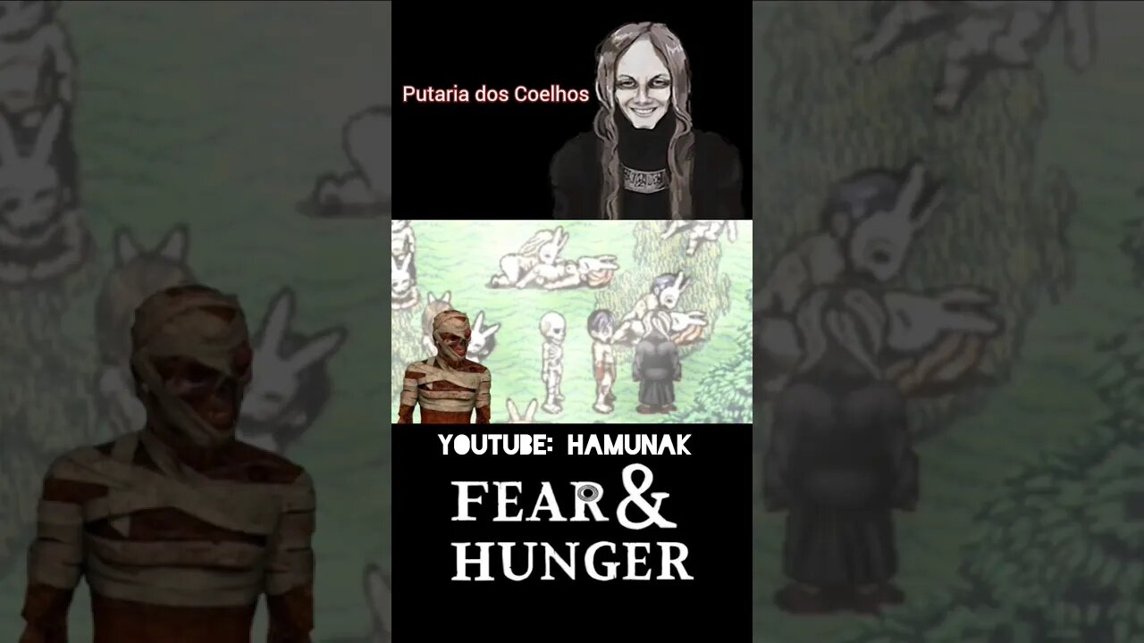 PUTEIRO DOS COELHOS - FEAR & HUNGER