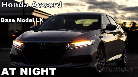 AT NIGHT: Honda Accord Base Model LX - Interior & Exterior Lighting Overview