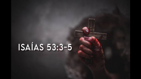 Isaías 53:3-5