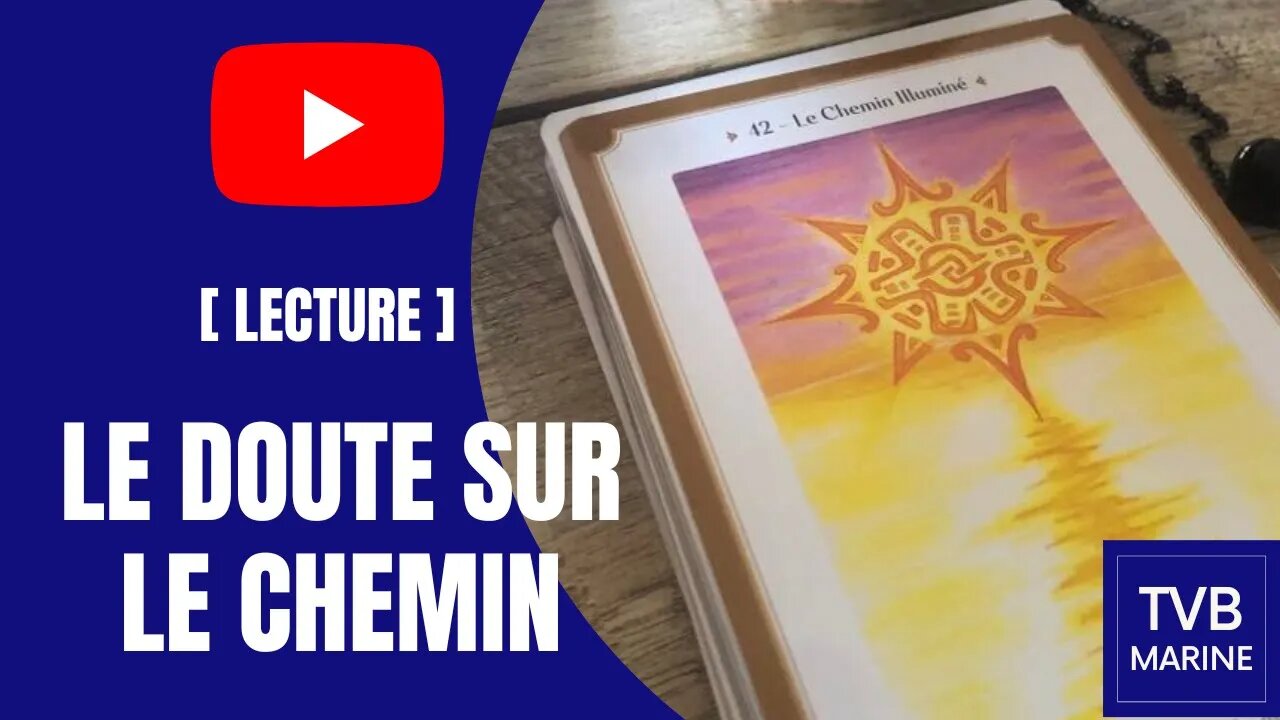 Le doute sur le chemin