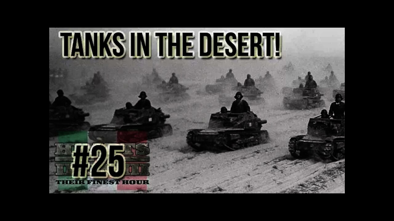 Hearts of Iron 3: Black ICE 9 - 25 (Italy) Tanks in the Desert!