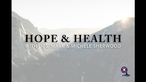 Hope and Health - Episode 9