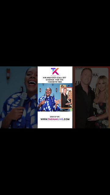 Kim And Kroy Call Off Divorce For The 1036540th Time