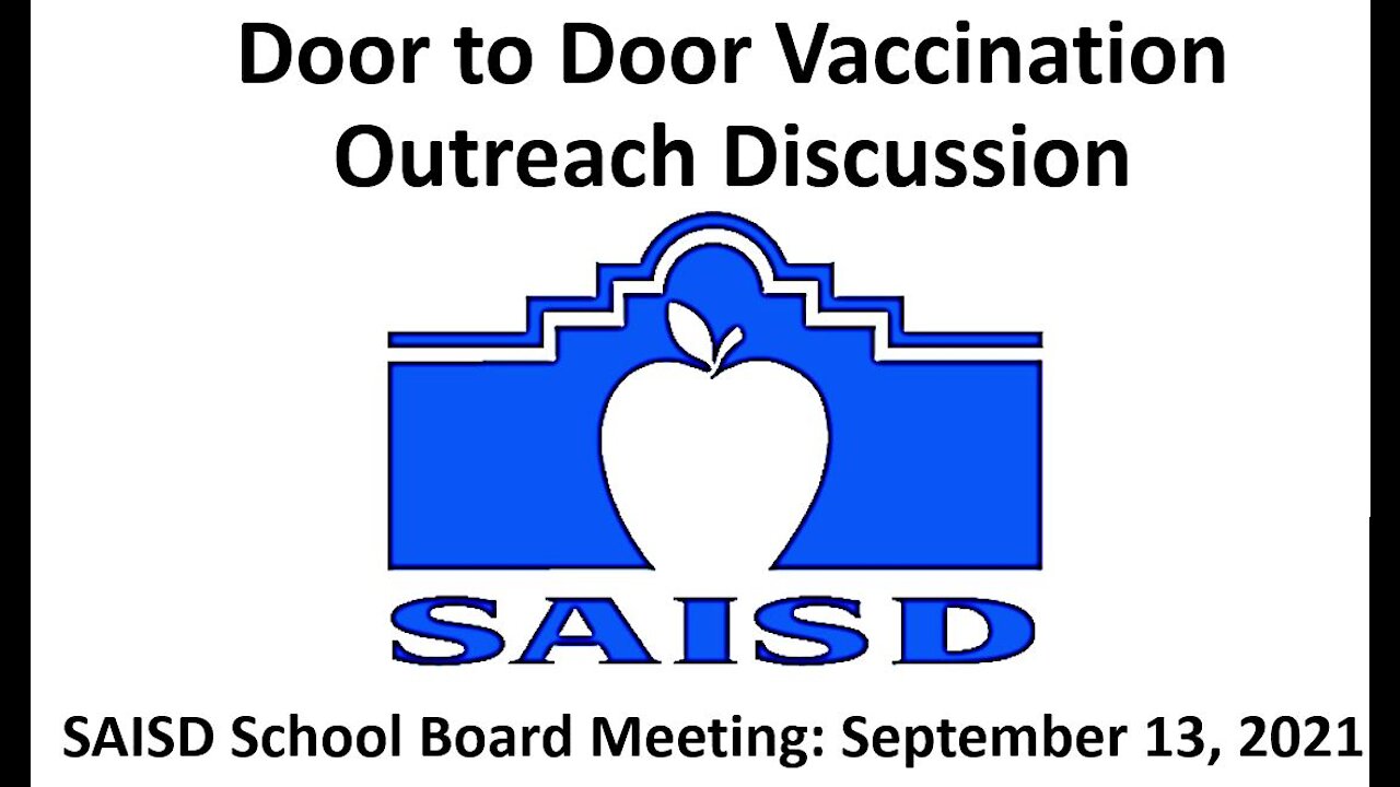 Door to Door Vaccination Outreach Discussion Proposed by SAISD School Board