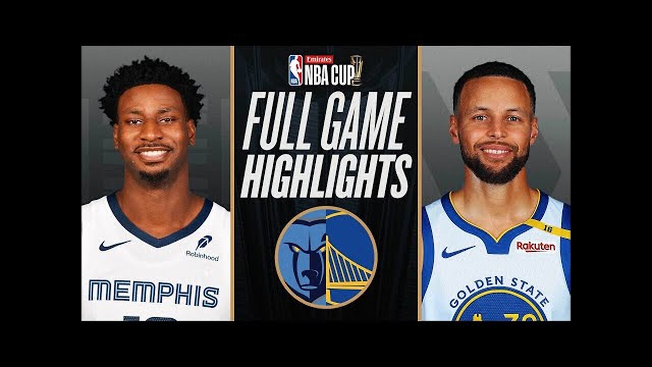 GRIZZLIES at WARRIORS | EMIRATES NBA CUP 🏆 | FULL GAME HIGHLIGHTS | November 15, 2024