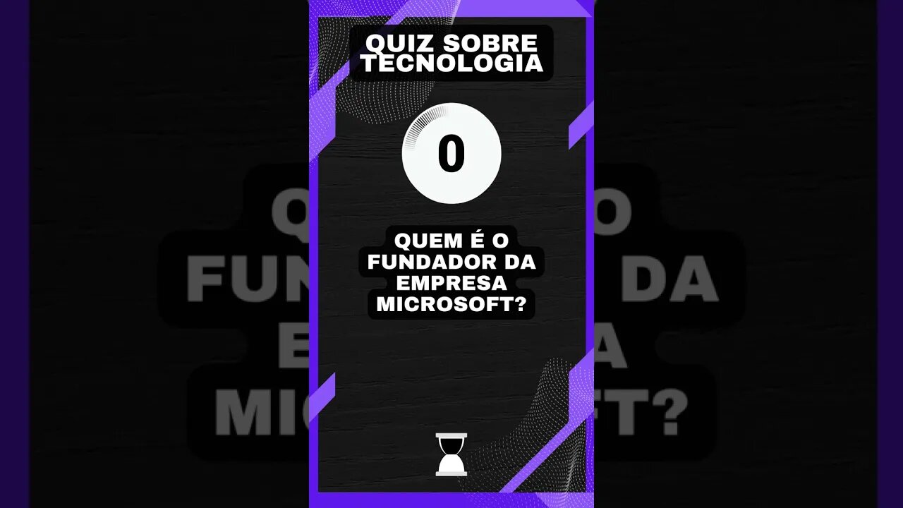 Quiz sobre tecnologia: O fundador da Microsoft