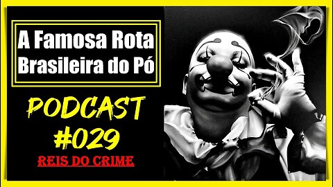 A ROTA CAIPIRA NO BRASIL - PODCAST #029