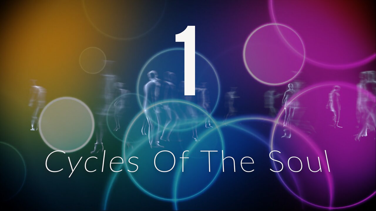 Cycles of The Soul - Session 1