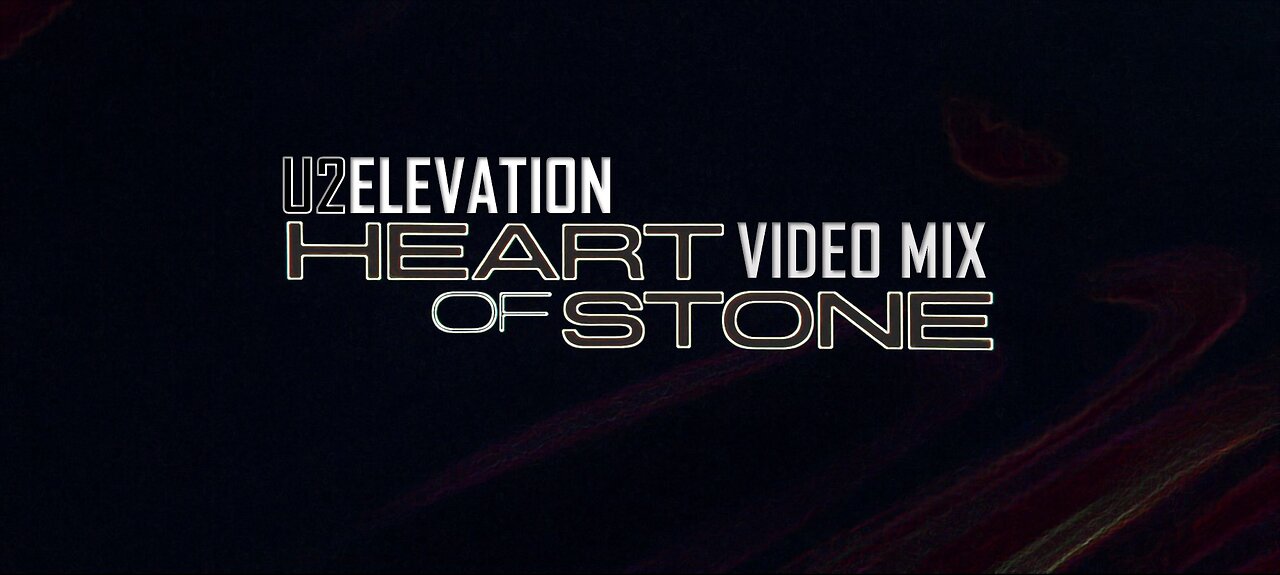 U2- Elevation (Heart of Stone Video Mix)