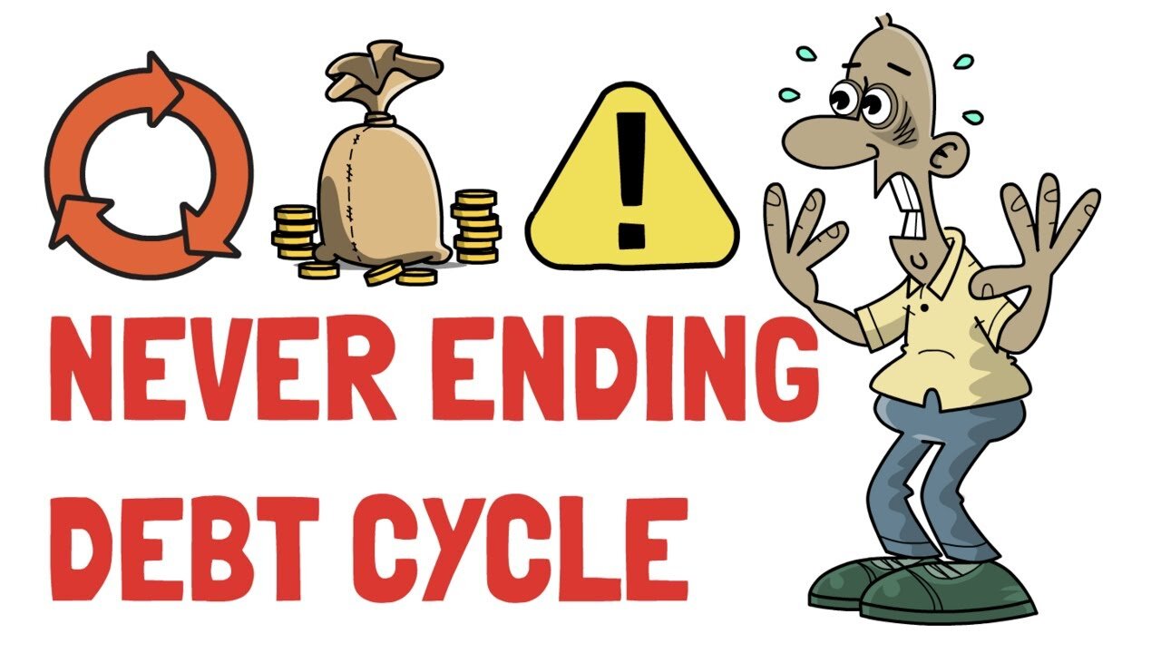 The Never Ending Debt Cycle (How to Avoid This Dangerous Trap)