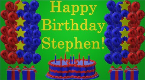 Happy Birthday 3D - Happy Birthday Stephen - Happy Birthday To You - Happy Birthday Song
