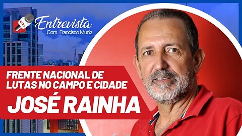 Frente Nacional de Lutas no campo e cidade, com José Rainha - COTV Entrevista (Reprise)