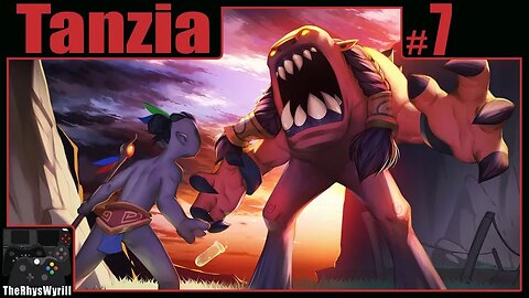 Tanzia Playthrough | Part 7