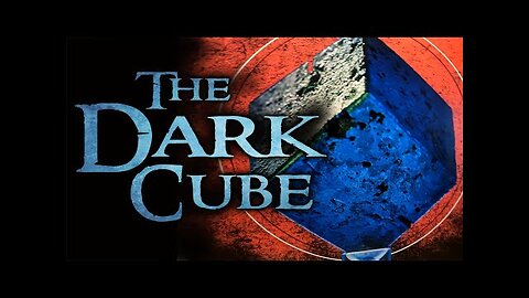 The Dark Cube