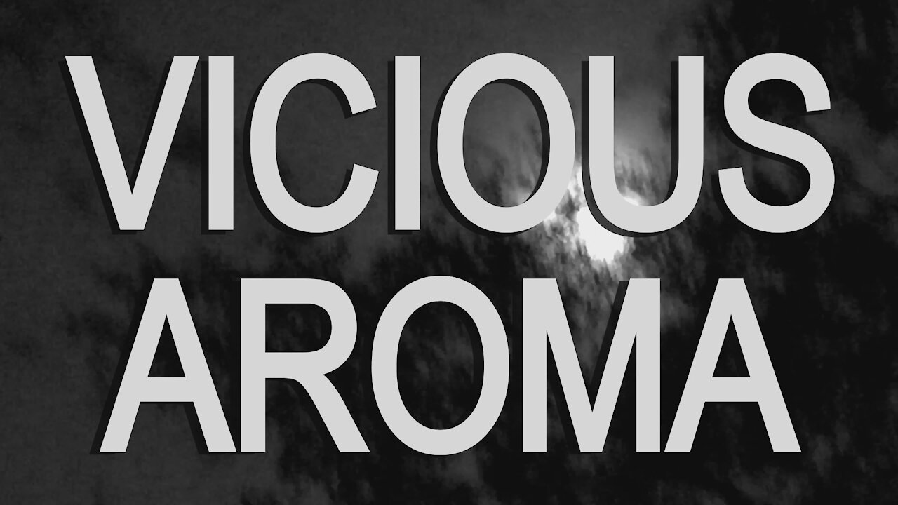 Vicious Aroma | Short Film