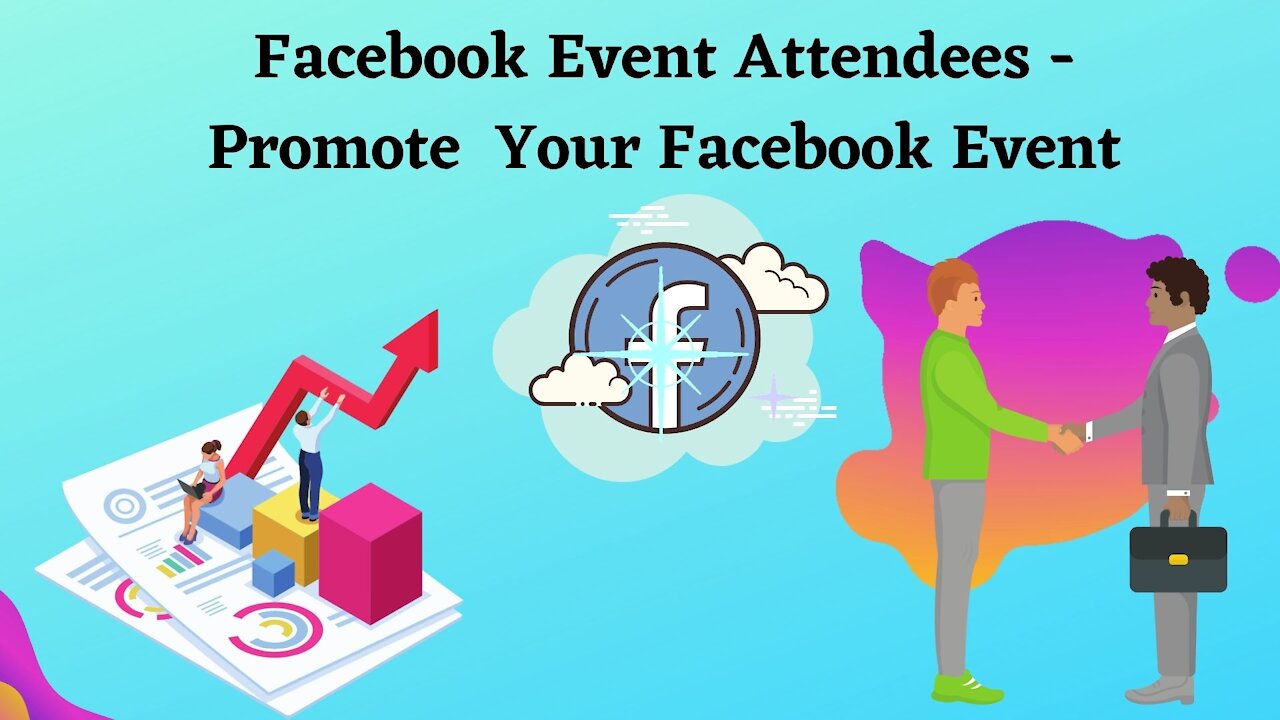 Facebook Event Attendees - Promote Your Facebook Event