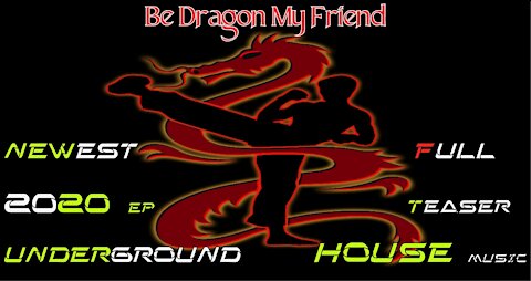 Be Dragon My Friend (EP) 4 Tracks