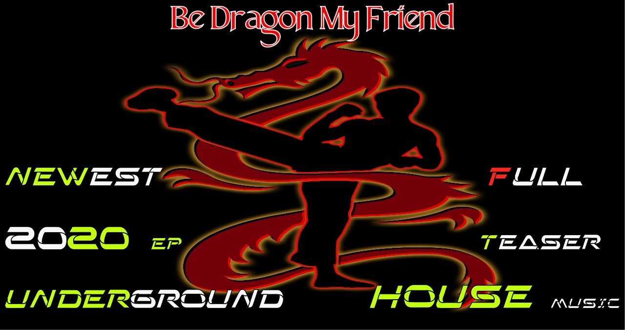 Be Dragon My Friend (EP) 4 Tracks